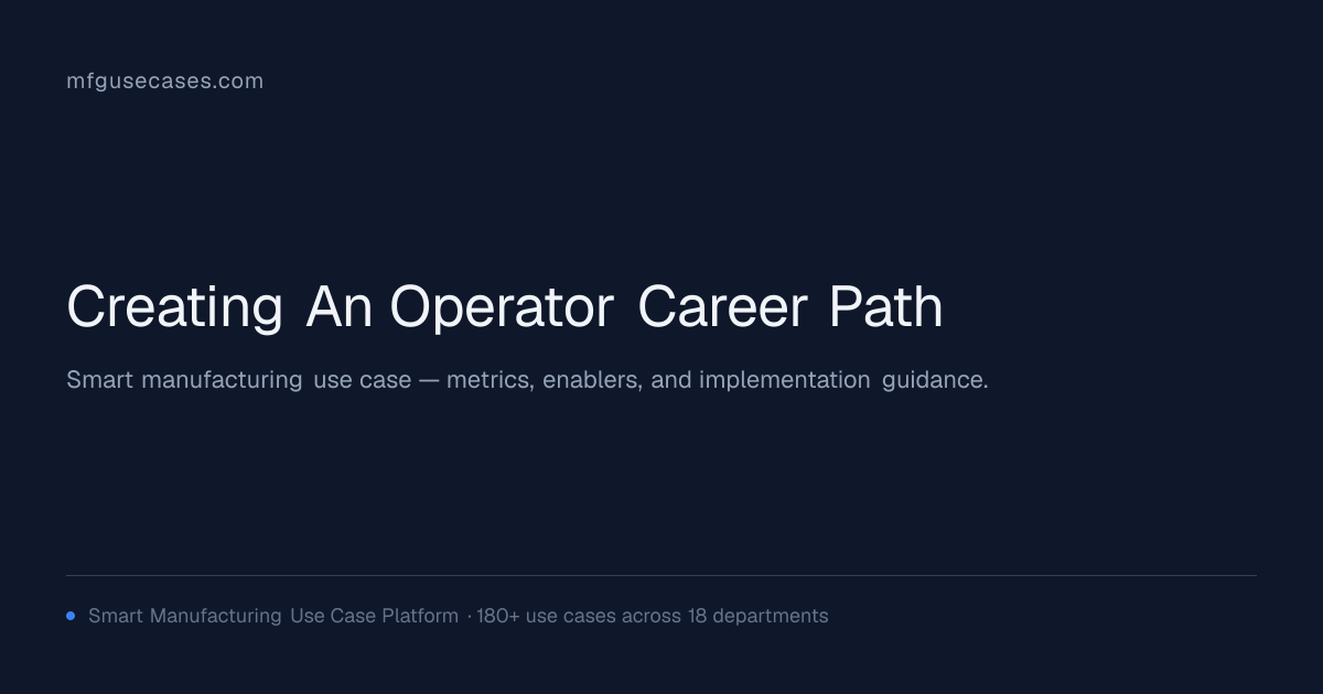 Creating an Operator Career Path | mfgusecases.com