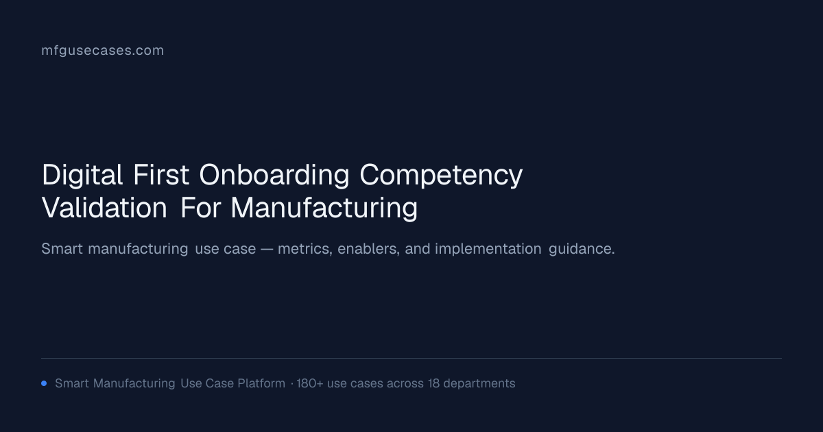 Digital-First Onboarding & Competency Validation for Manufacturing ...