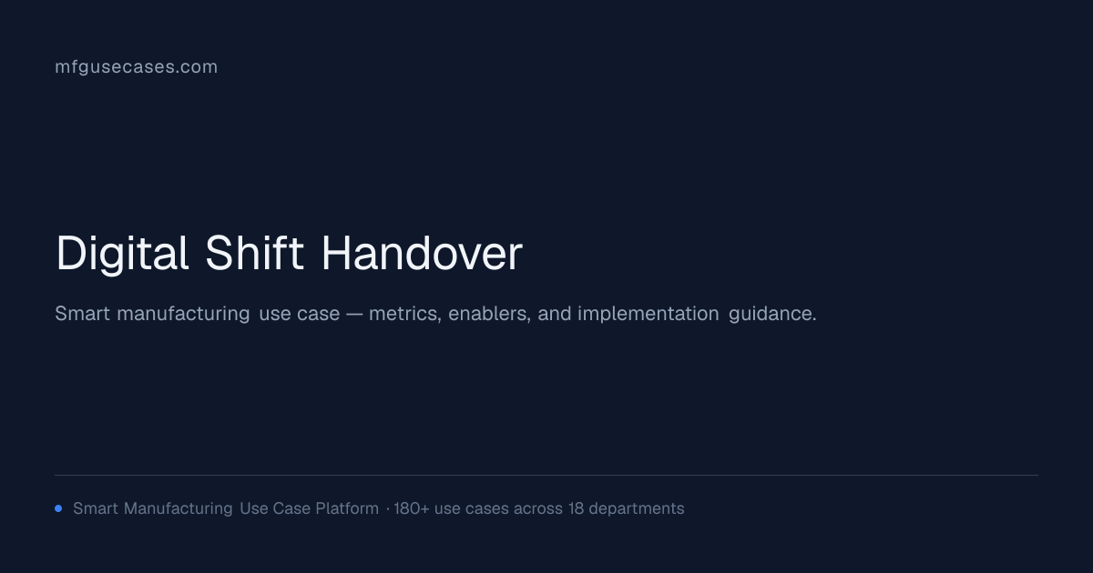 Digital Shift Handover | mfgusecases.com
