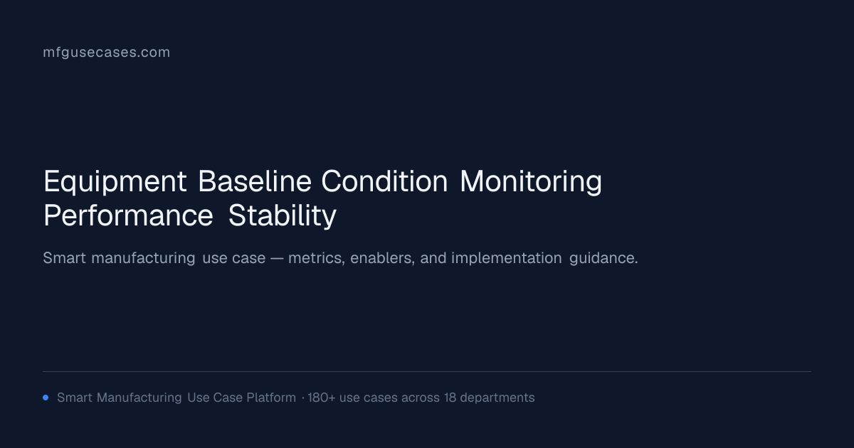 Equipment Baseline Condition Monitoring & Performance Stability ...