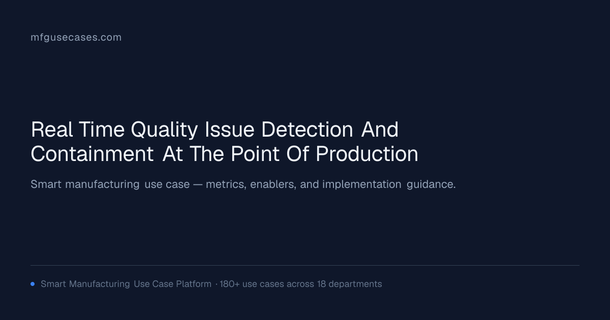 Real-Time Quality Issue Detection and Containment at the Point of ...